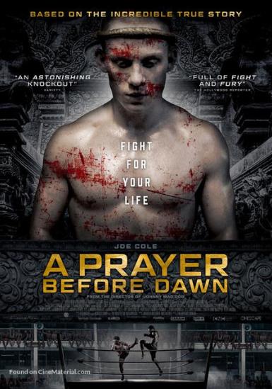 ดูหนังออนไลน์ A Prayer Before Dawn (2017) นักมวยคุกคลองเปรม