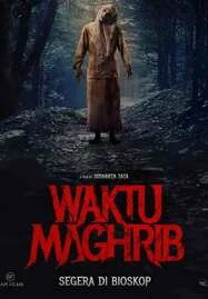 ดูหนังออนไลน์ฟรี WAKTU MAGHRIB (2023)