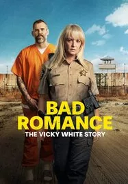 ดูหนังออนไลน์ฟรี Bad Romance The Vicky White Story (2023)